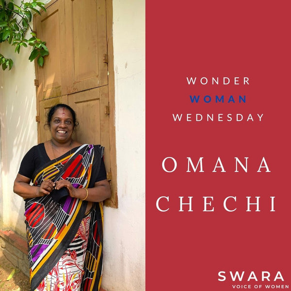 SwaraWoman #5:  Omana Chechi